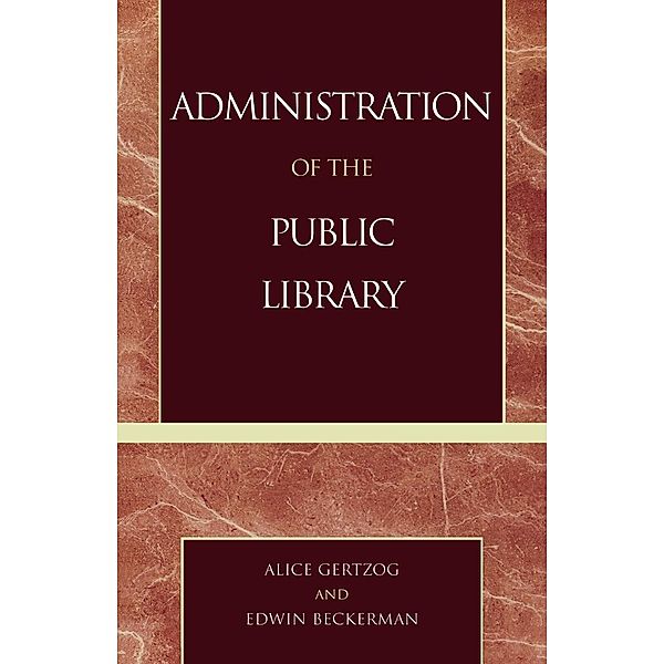 Administration of the Public Library, Alice Gertzog, Edwin P. Beckerman