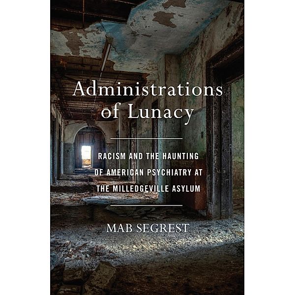 Administrations of Lunacy, Mab Segrest