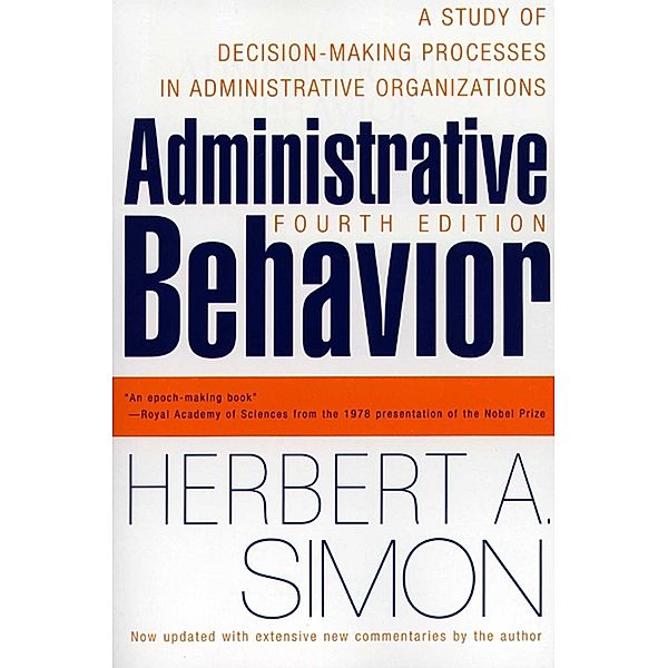 Administrative Behavior, 4th Edition, Herbert A. Simon