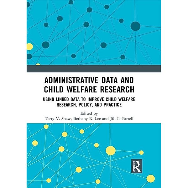 Administrative Data and Child Welfare Research