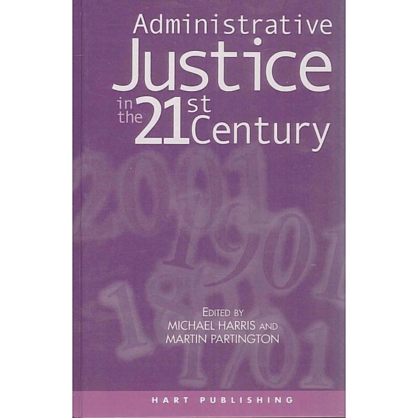 Administrative Justice in the 21st Century