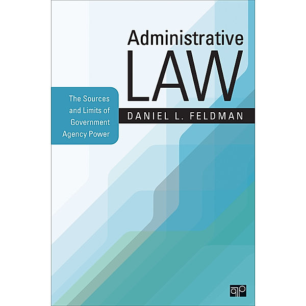 Administrative Law, Daniel L. Feldman