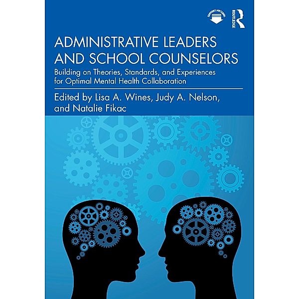 Administrative Leaders and School Counselors