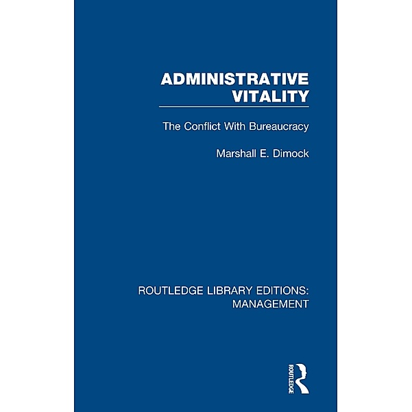 Administrative Vitality, Marshall E. Dimock