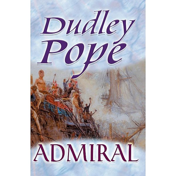 Admiral / Ned Yorke Bd.2, Dudley Pope