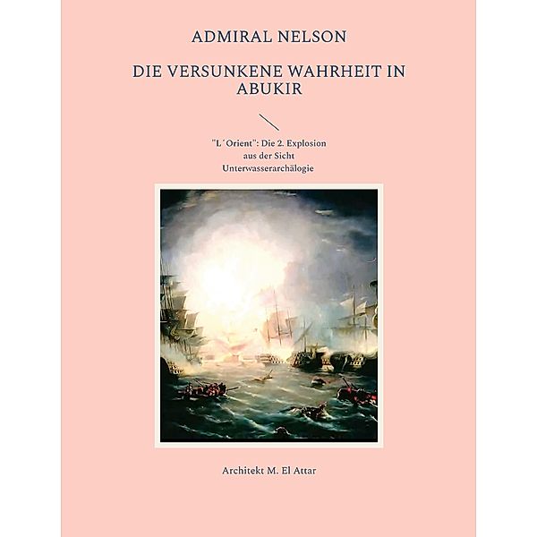 Admiral Nelson, M. El Attar