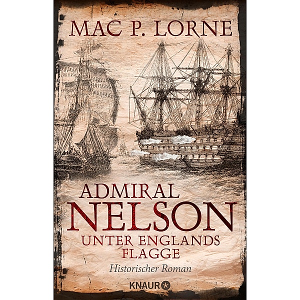 Admiral Nelson - Unter Englands Flagge, Mac P. Lorne