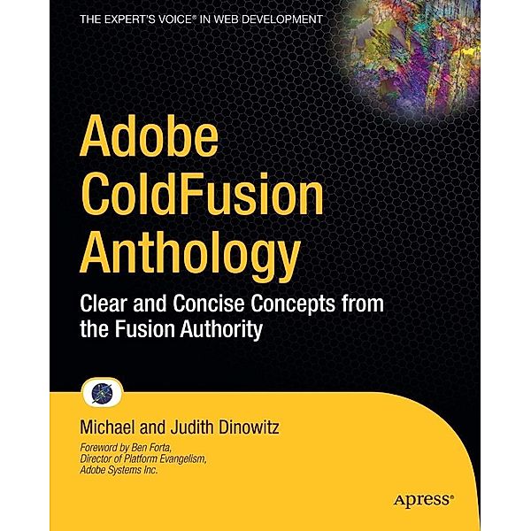 Adobe ColdFusion Anthology, Michael Dinowitz, Judith Dinowitz