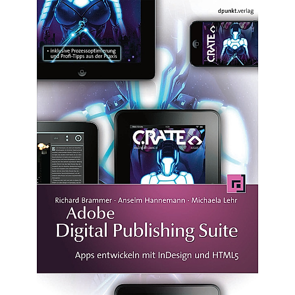 Adobe Digital Publishing Suite, Richard Brammer, Anselm Hannemann, Michaela Lehr