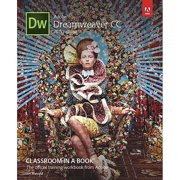 Adobe Dreamweaver CC Classroom in a Book (2015 release), Jim Maivald