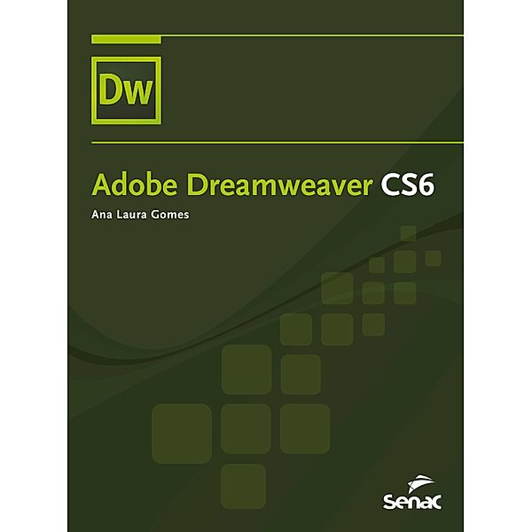 Adobe Dreamweaver CS6 / Informática, Ana Laura Gomes