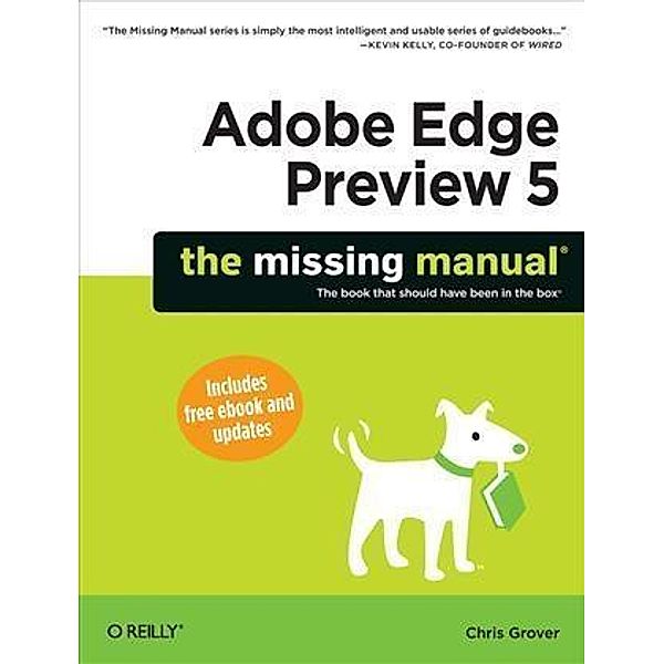 Adobe Edge Preview 5: The Missing Manual, Chris Grover