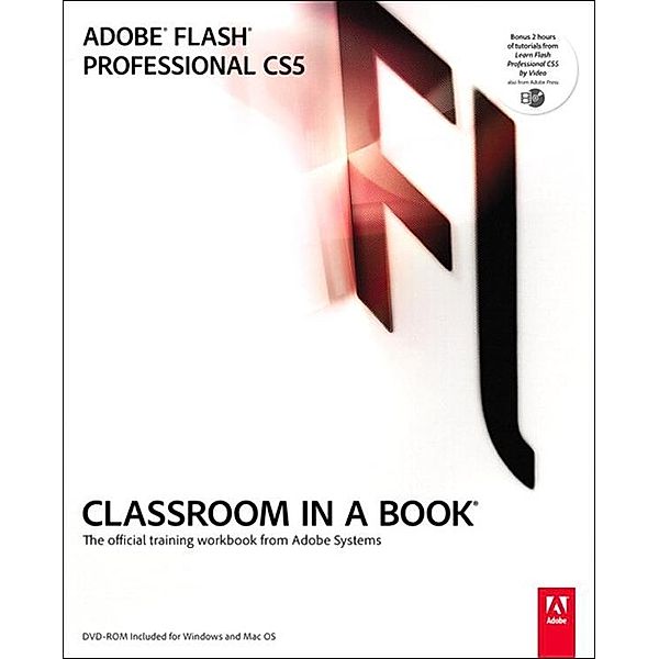Adobe Flash Professional CS5 Classroom in a Book, Adobe Creative Team