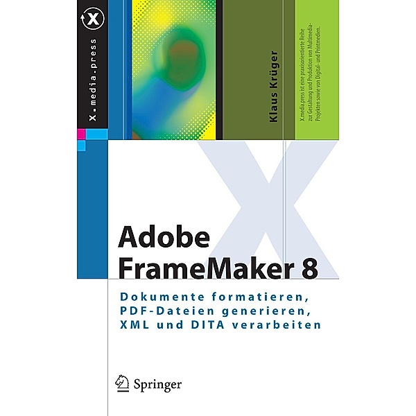Adobe FrameMaker 8 / X.media.press, Klaus Krüger