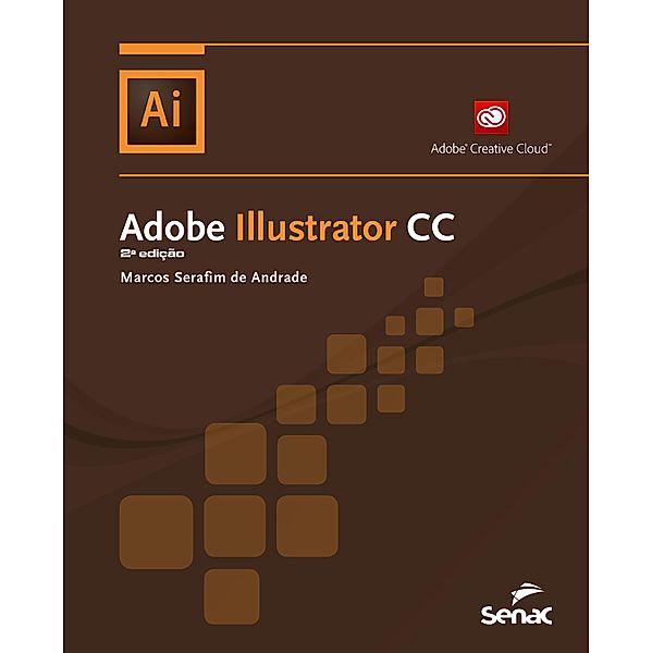 Adobe Illustrator CC / Informática, Marcos Serafim de Andrade