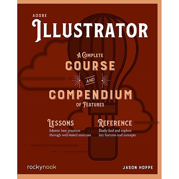 Adobe Illustrator / Course and Compendium Bd.3, Jason Hoppe