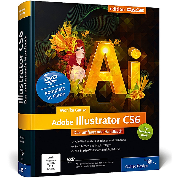 Adobe Illustrator CS6 - Das umfassende Handbuch, m. DVD-ROM, Monika Gause