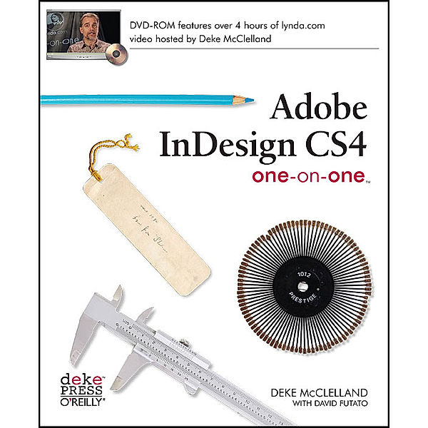 Adobe InDesign CS4 One-on-One, Deke McClelland, David Futato