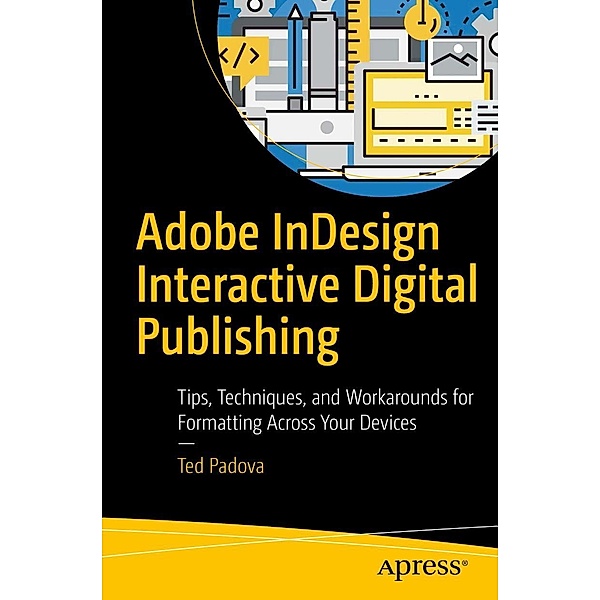Adobe InDesign Interactive Digital Publishing, Ted Padova