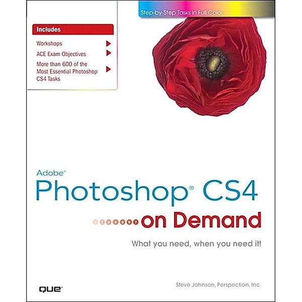 Adobe Photoshop CS4 on Demand, Steve Johnson, Inc. Perspection