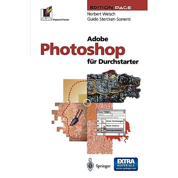 Adobe Photoshop für Durchstarter / Edition PAGE, Norbert Welsch, Guido Stercken-Sorrenti