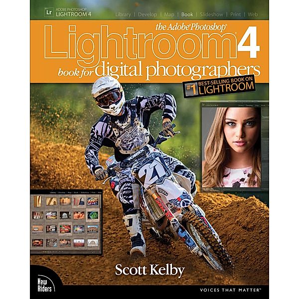 Adobe Photoshop Lightroom 4 Book for Digital Photographers, The, Kelby Scott