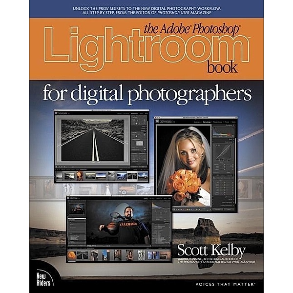 Adobe Photoshop Lightroom Book for Digital Photographers, The, Scott Kelby