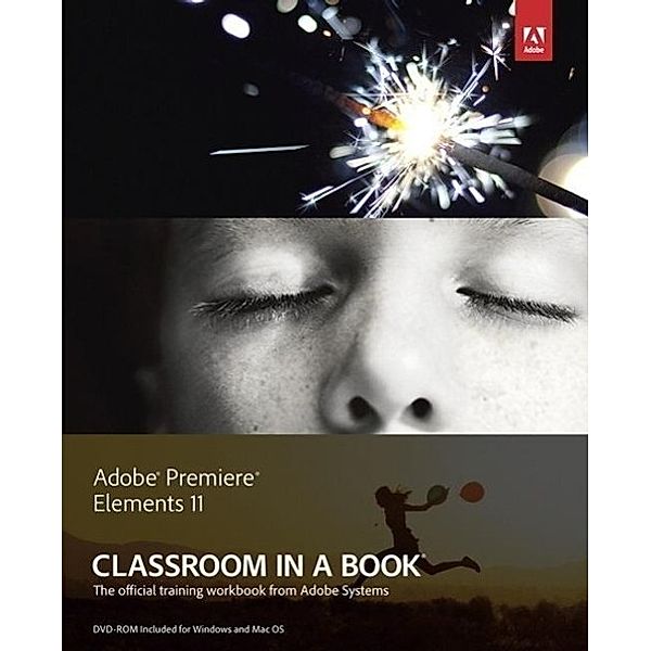 Adobe Premiere Elements 11 Classroom in a Book