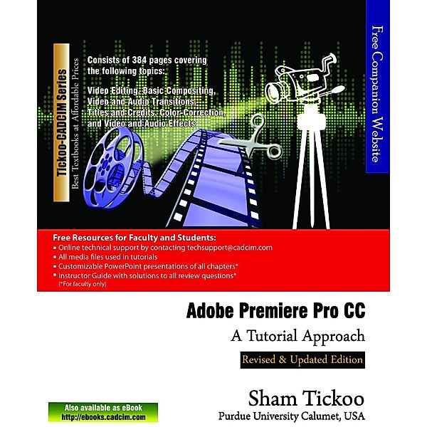 Adobe Premiere Pro CC: A Tutorial Approach, Sham Tickoo
