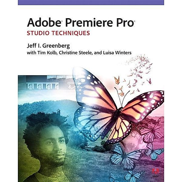 Adobe Premiere Pro Studio Techniques, w. DVD-ROM, Jacob Rosenberg