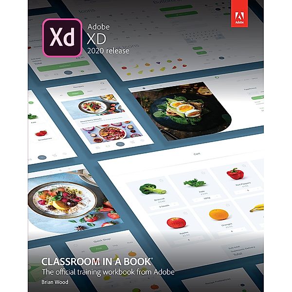 Adobe XD Classroom in a Book (2020 release), Brian Wood