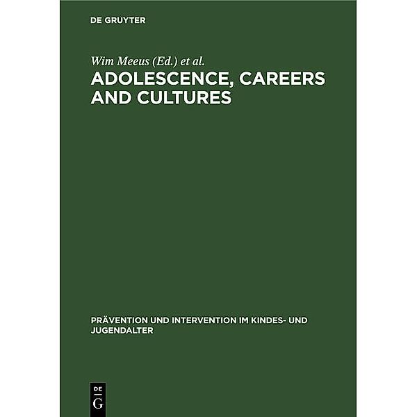 Adolescence, Careers and Cultures / Prävention und Intervention im Kindes- und Jugendalter Bd.13