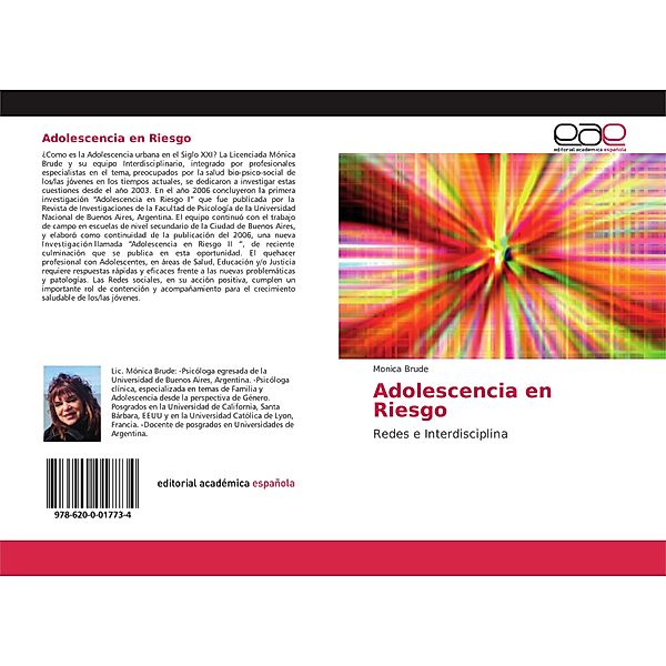 Adolescencia en Riesgo, Monica Brude