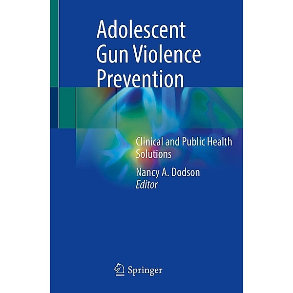 Adolescent Gun Violence Prevention