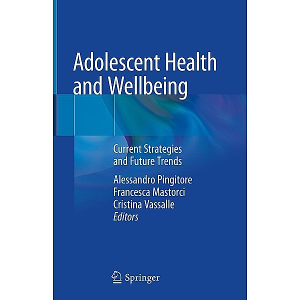 Adolescent Health and Wellbeing