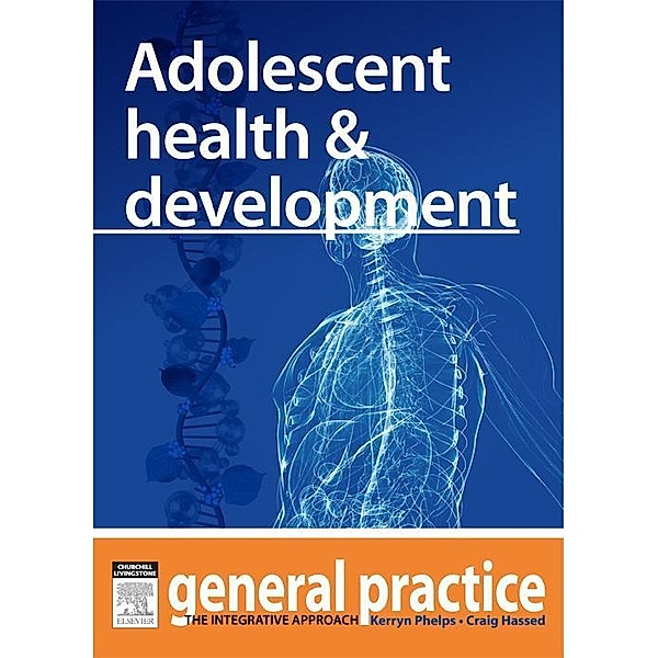 Adolescent Health & Development, Kerryn Phelps, Craig Hassed
