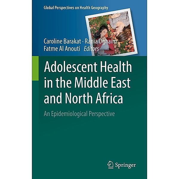 Adolescent Health in the Middle East and North Africa / Global Perspectives on Health Geography