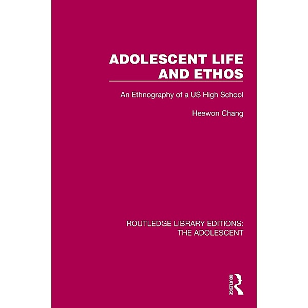 Adolescent Life and Ethos, Heewon Chang