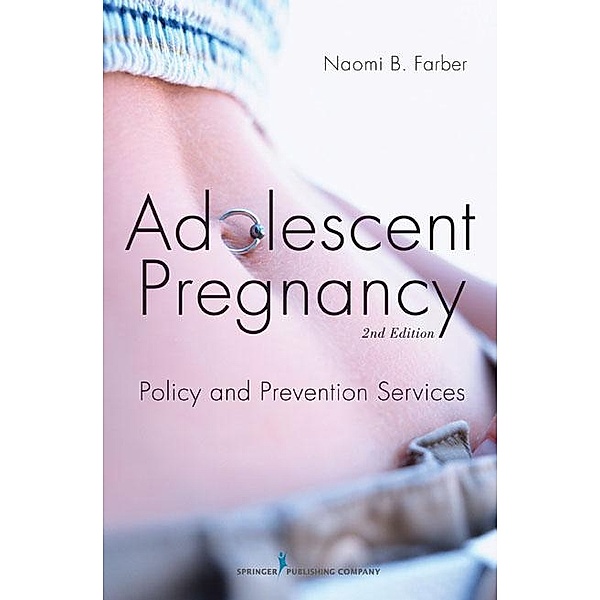 Adolescent Pregnancy, Naomi Farber