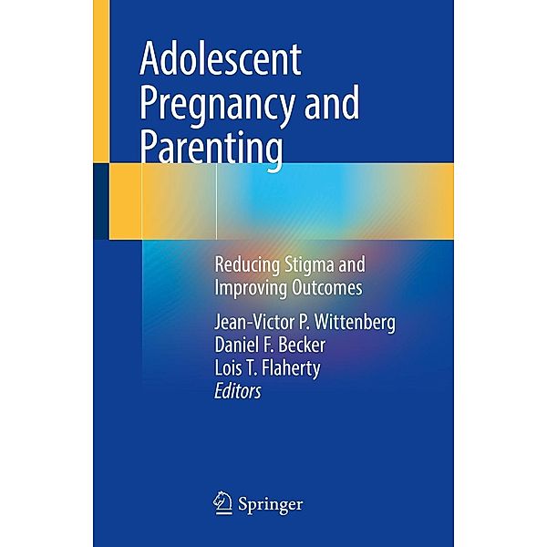 Adolescent Pregnancy and Parenting