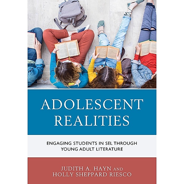 Adolescent Realities, Judith A. Hayn, Holly Sheppard Riesco