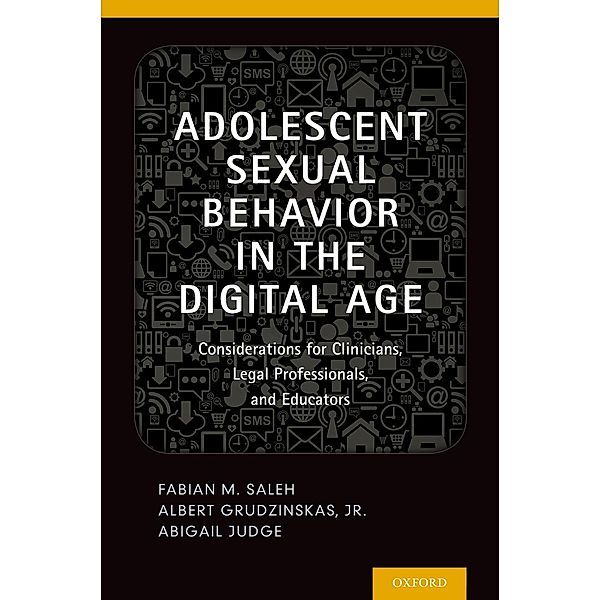 Adolescent Sexual Behavior in the Digital Age