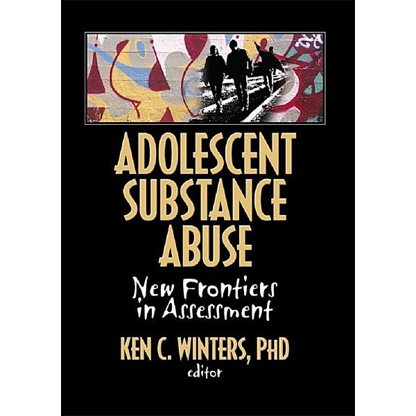 Adolescent Substance Abuse, Ken Winters C