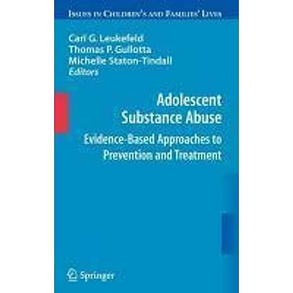Adolescent Substance Abuse / Issues in Children's and Families' Lives Bd.9