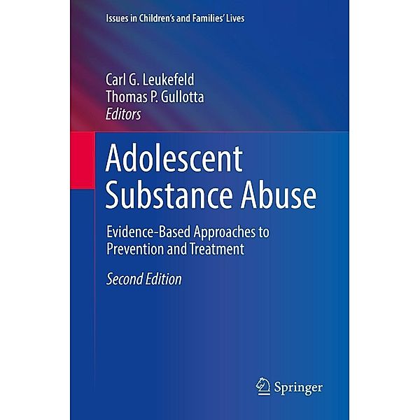 Adolescent Substance Abuse / Issues in Children's and Families' Lives