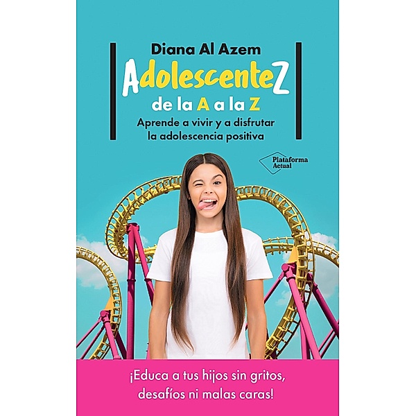 AdolescenteZ, de la A a la Z, Diana Al Azem