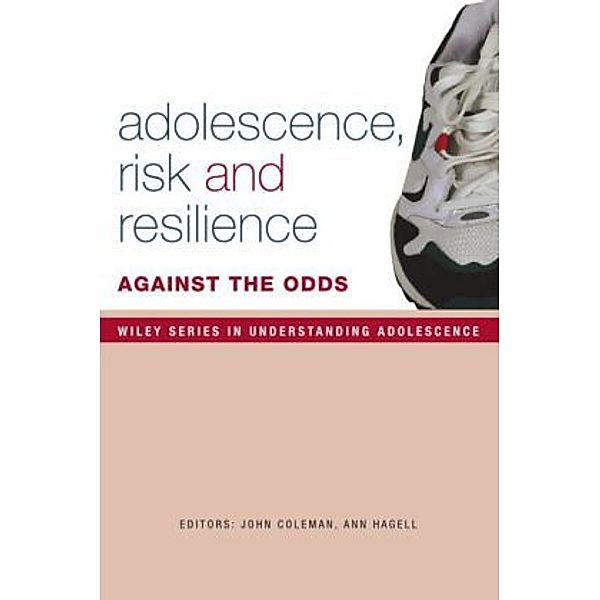Adolescents at Risk, John Coleman, Ann Hagell