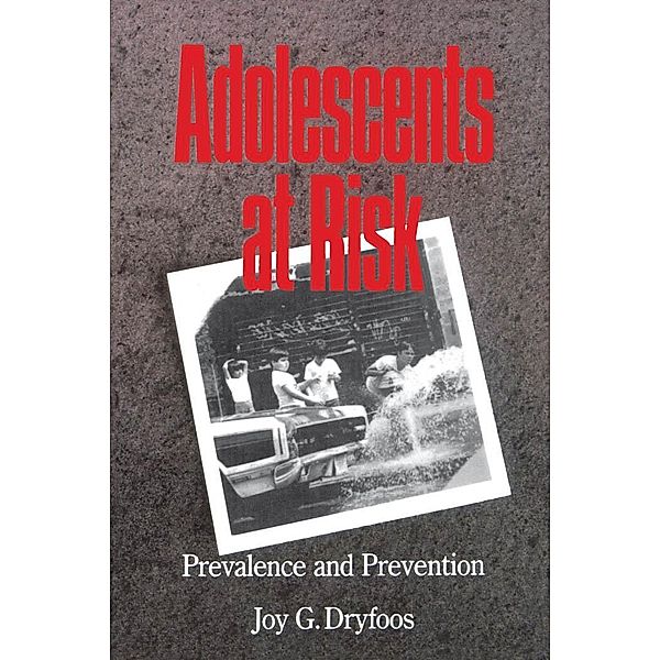 Adolescents at Risk, Joy G. Dryfoos
