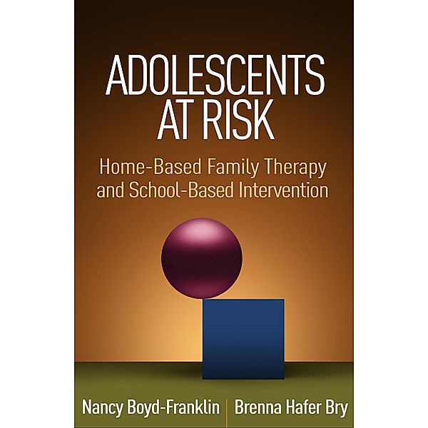 Adolescents at Risk, Nancy Boyd-Franklin, Brenna Hafer Bry