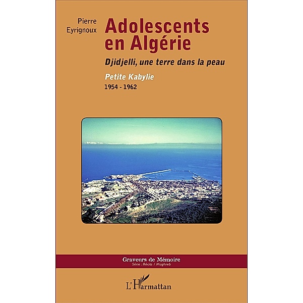 Adolescents en Algérie, Pierre Eyrignoux Pierre Eyrignoux